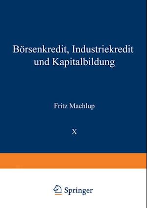 Börsenkredit, Industriekredit und Kapitalbildung