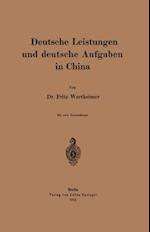 Deutsche Leistungen und deutsche Aufgaben in China