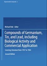 Compounds of Germanium, Tin, and Lead, including Biological Activity and Commercial Application