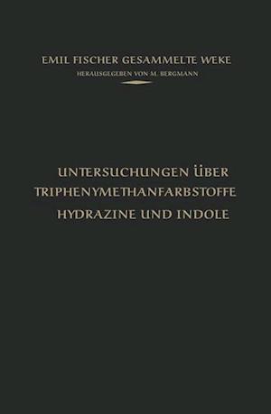 Untersuchungen Über Triphenylmethanfarbstoffe Hydrazine Und Indole