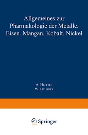 Allgemeines zur Pharmakologie der Metalle — Eisen — Mangan — Kobalt — Nickel