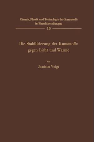 Die Stabilisierung der Kunststoffe gegen Licht und Wärme