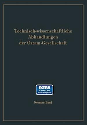 Technisch-Wissenschaftliche Abhandlungen Der Osram-Gesellschaft