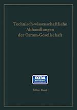 Technisch-Wissenschaftliche Abhandlungen Der Osram-Gesellschaft