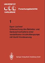 Untersuchung des Betriebs- und Geräuschverhaltens einer verstellbaren Axialkolbenpumpe mit Ventil-Vorsteuerung