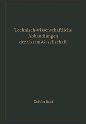 Technisch-wissenschaftliche Abhandlungen der Osram-Gesellschaft