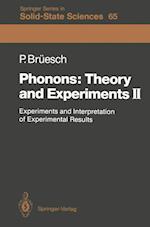 Phonons: Theory and Experiments II