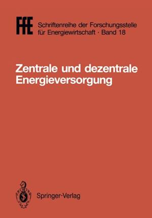 Zentrale und dezentrale Energieversorgung
