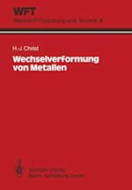 Wechselverformung von Metallen