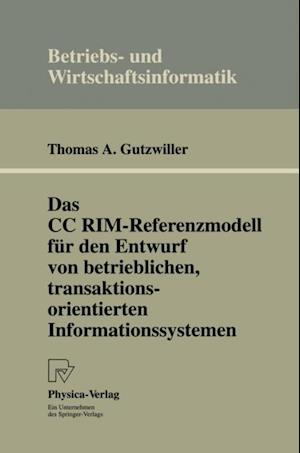 Das CC RIM-Referenzmodell für den Entwurf von betrieblichen, transaktionsorientierten Informationssystemen