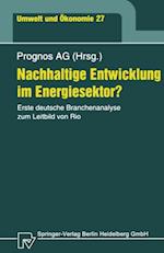 Nachhaltige Entwicklung im Energiesektor?