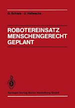 Robotereinsatz Menschengerecht Geplant