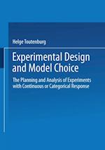 Experimental Design and Model Choice