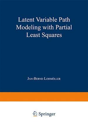 Latent Variable Path Modeling with Partial Least Squares