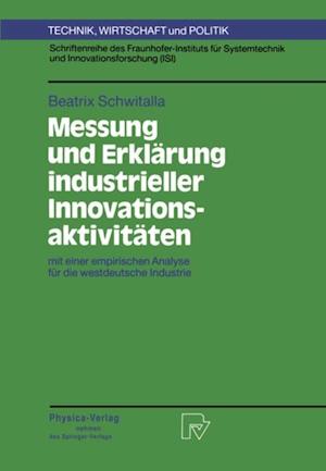 Messung und Erklärung industrieller Innovationsaktivitäten