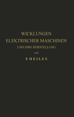 Wicklungen Elektrischer Maschinen und Ihre Herstellung