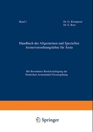 Handbuch der Allgemeinen und Speziellen Arzneiverordnungslehre für Äzte