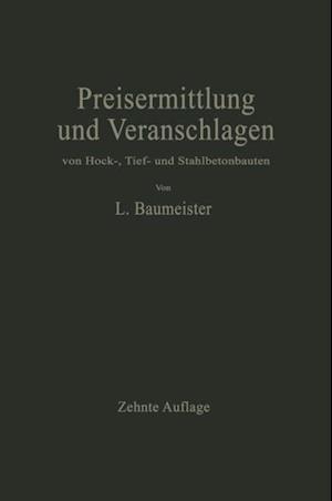 Preisermittlung und Veranschlagen von Hoch-, Tief- und Stahlbetonbauten