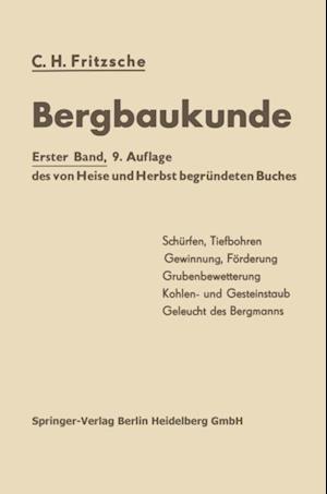 Lehrbuch der Bergbaukunde mit besonderer Berücksichtigung des Steinkohlenbergbaues