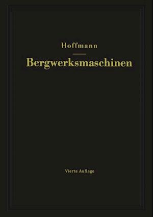 Lehrbuch der Bergwerksmaschinen