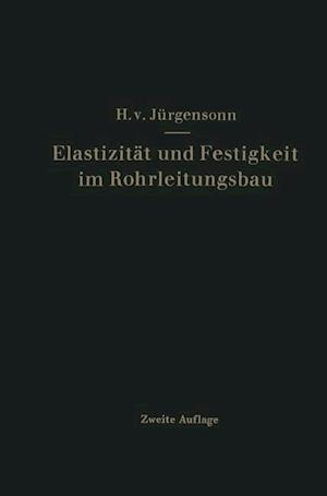 Elastizität und Festigkeit im Rohrleitungsbau