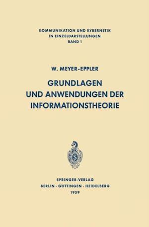 Grundlagen und Anwendungen der Informationstheorie