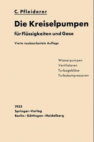 Die Kreiselpumpen für Flüssigkeiten und Gase