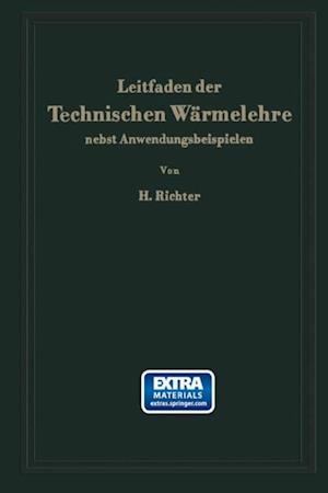 Leitfaden der Technischen Wärmelehre nebst Anwendungsbeispielen