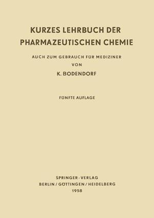 Kurzes Lehrbuch der Pharmazeutischen Chemie