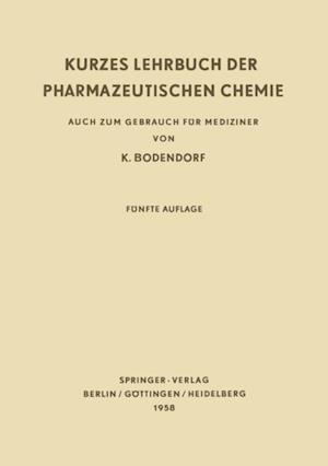 Kurzes Lehrbuch der Pharmazeutischen Chemie