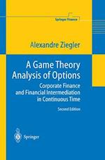 A Game Theory Analysis of Options : Corporate Finance and Financial Intermediation in Continuous Time 