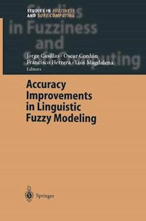 Accuracy Improvements in Linguistic Fuzzy Modeling