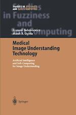 Medical Image Understanding Technology : Artificial Intelligence and Soft-Computing for Image Understanding 