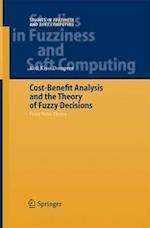 Cost-Benefit Analysis and the Theory of Fuzzy Decisions : Fuzzy Value Theory 