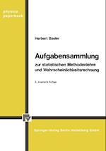 Aufgabensammlung zur statistischen Methodenlehre und Wahrscheinlichkeitsrechnung