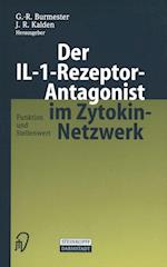 Der Il-1-Rezeptor-Antagonist Im Zytokin-Netzwerk