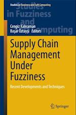 Supply Chain Management Under Fuzziness