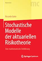 Stochastische Modelle der aktuariellen Risikotheorie