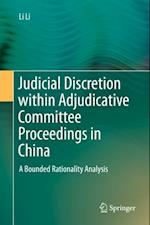 Judicial Discretion within Adjudicative Committee Proceedings in China