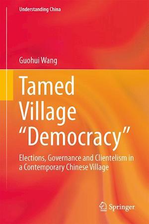 Tamed Village “Democracy”