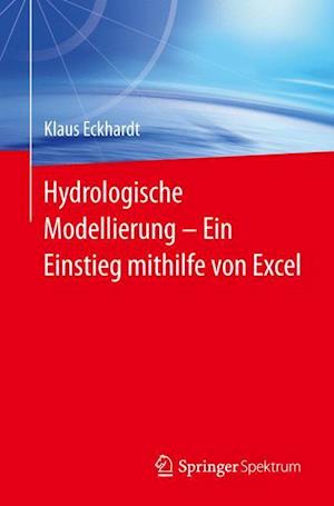 Hydrologische Modellierung  ?  Ein Einstieg mithilfe von Excel