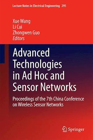 Advanced Technologies in Ad Hoc and Sensor Networks