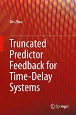 Truncated Predictor Feedback for Time-Delay Systems