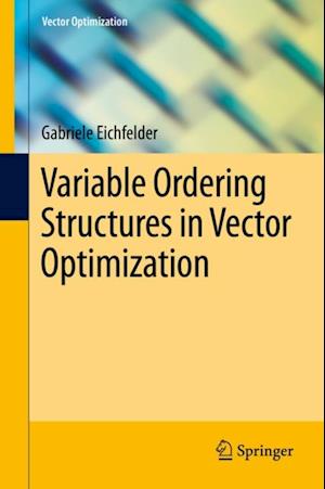 Variable Ordering Structures in Vector Optimization