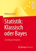 Statistik: Klassisch oder Bayes