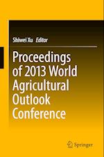 Proceedings of 2013 World Agricultural Outlook Conference