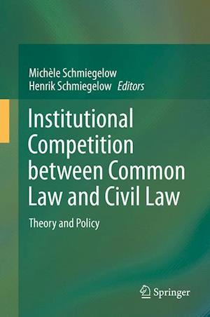 Institutional Competition between Common Law and Civil Law