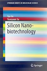 Silicon Nano-biotechnology