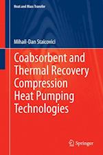 Coabsorbent and Thermal Recovery Compression Heat Pumping Technologies