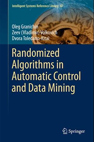 Randomized Algorithms in Automatic Control and Data Mining